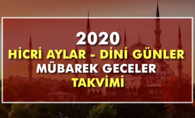 2020 YILI DİNİ GÜNLER LİSTESİ